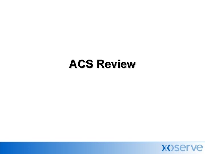 ACS Review 