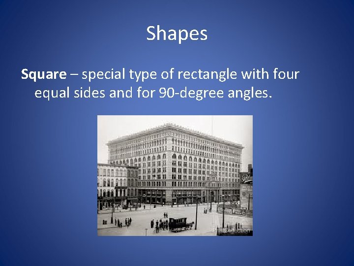 Shapes Square – special type of rectangle with four equal sides and for 90