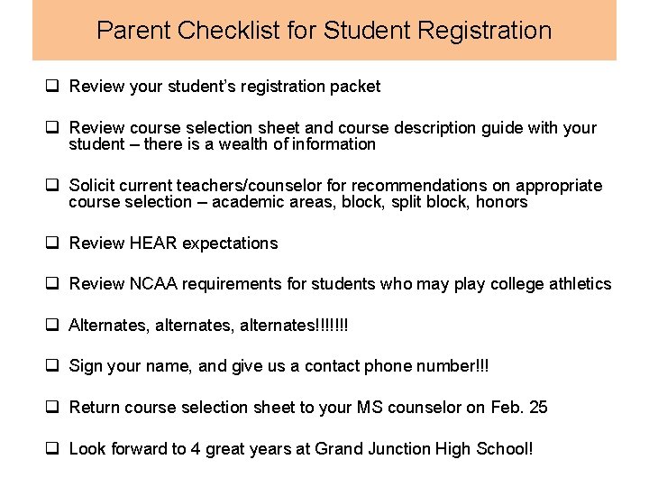 Parent Checklist for Student Registration q Review your student’s registration packet q Review course Parent Checklist for Student Registration q Review your student’s registration packet q Review course