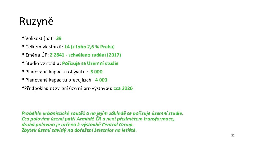 Ruzyně • Velikost (ha): 39 • Celkem vlastníků: 14 (z toho 2, 6 %