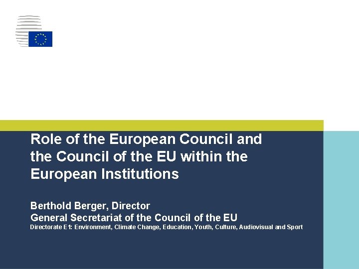 Role of the European Council and the Council of the EU within the European