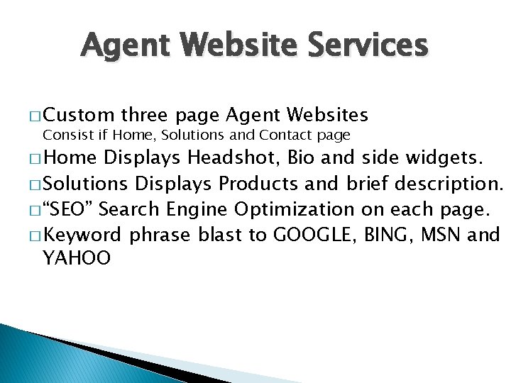 Agent Website Services � Custom three page Agent Websites Consist if Home, Solutions and