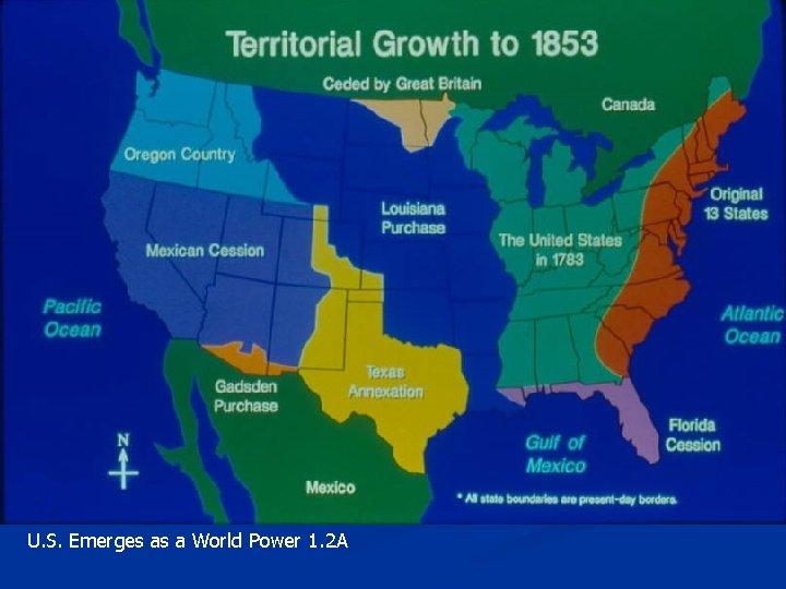 U. S. Emerges as a World Power 1. 2 A 