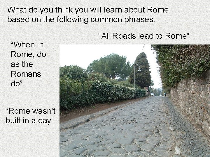 What do you think you will learn about Rome based on the following common
