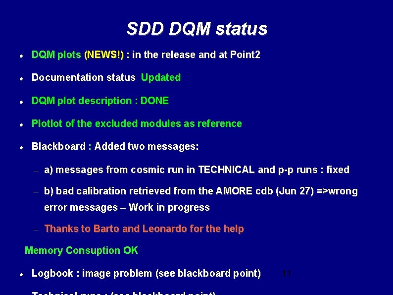 SDD DQM status DQM plots (NEWS!) : in the release and at Point 2