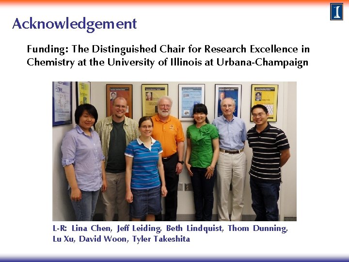 Acknowledgement Funding: The Distinguished Chair for Research Excellence in Chemistry at the University of