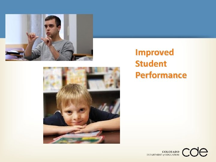 Improved Student Performance 