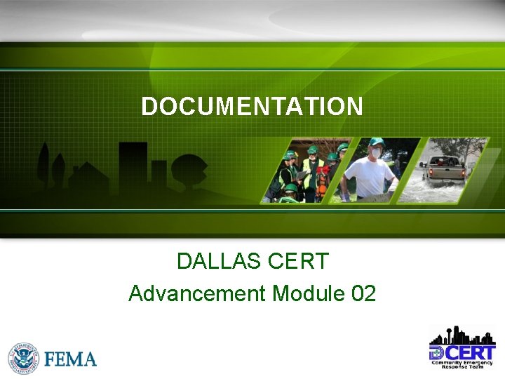 DOCUMENTATION DALLAS CERT Advancement Module 02 