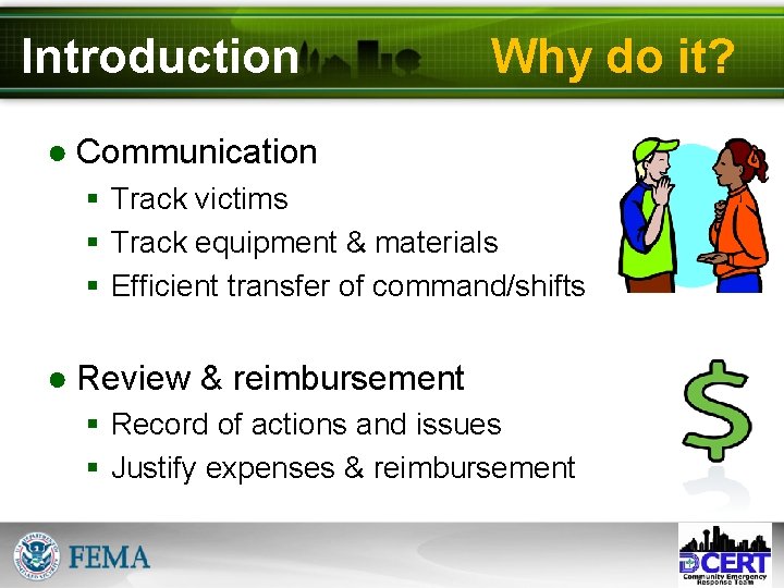 Introduction Why do it? ● Communication § Track victims § Track equipment & materials