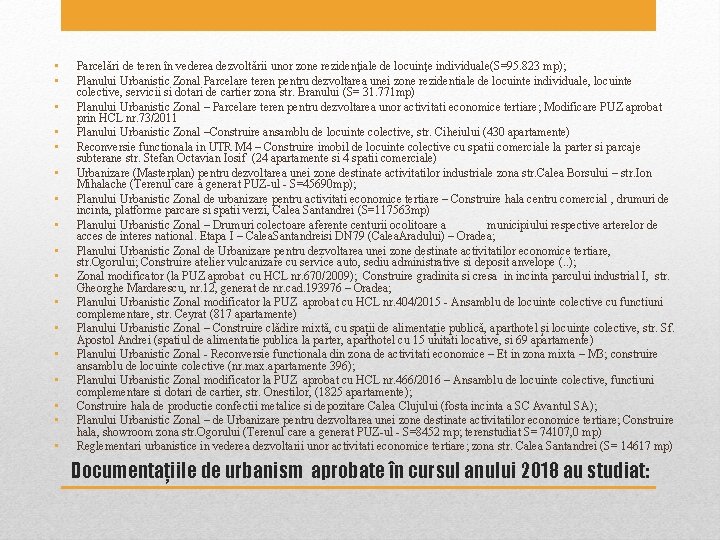 • • • • • Parcelări de teren în vederea dezvoltării unor zone • • • • • Parcelări de teren în vederea dezvoltării unor zone