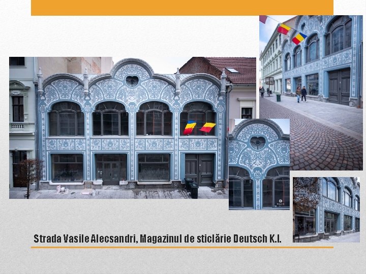 Strada Vasile Alecsandri, Magazinul de sticlărie Deutsch K. I. Strada Vasile Alecsandri, Magazinul de sticlărie Deutsch K. I.