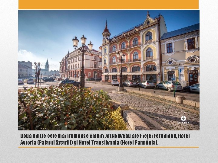 Două dintre cele mai frumoase clădiri Art. Nouveau ale Pieței Ferdinand, Hotel Astoria (Palatul Două dintre cele mai frumoase clădiri Art. Nouveau ale Pieței Ferdinand, Hotel Astoria (Palatul