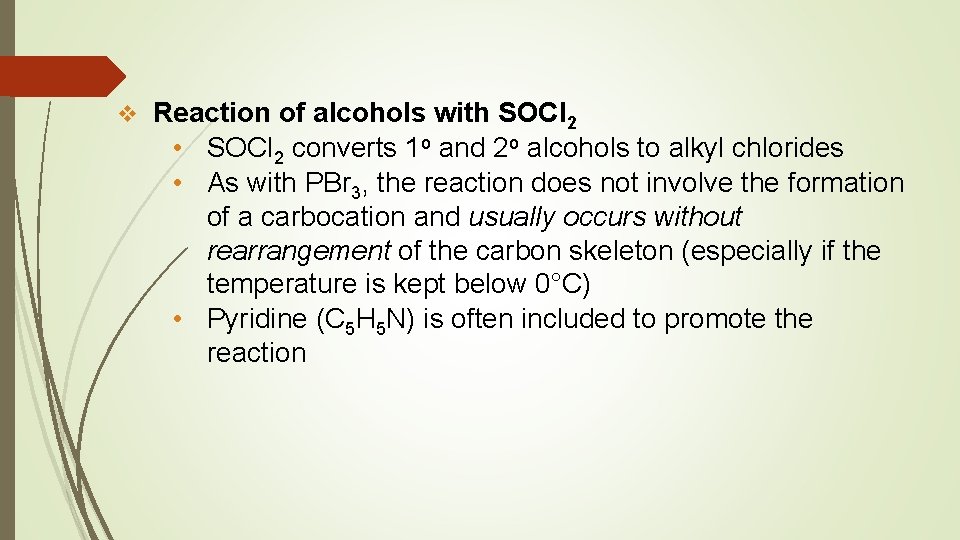 v Reaction of alcohols with SOCl 2 • SOCl 2 converts 1 o and