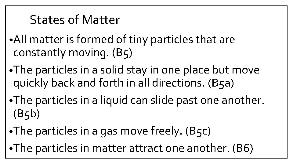 States of Matter • All matter is formed of tiny particles that are constantly States of Matter • All matter is formed of tiny particles that are constantly