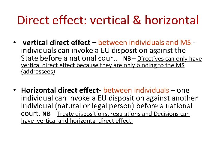 Direct effect: vertical & horizontal • vertical direct effect – between individuals and MS
