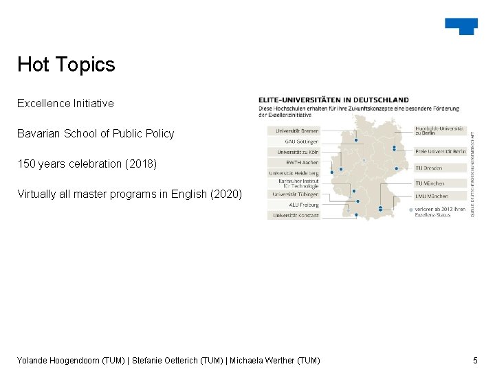 Hot Topics Excellence Initiative Bavarian School of Public Policy 150 years celebration (2018) Virtually