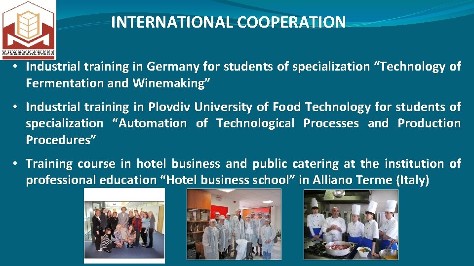 INTERNATIONAL COOPERATION • Industrial training in Germany for students of specialization “Technology of Fermentation