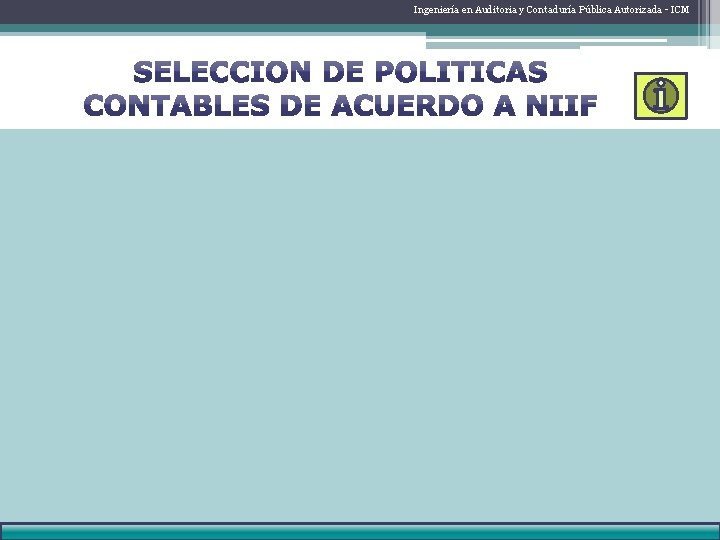 Ingeniería en Auditoria y Contaduría Pública Autorizada - ICM Tomando como base las actividades