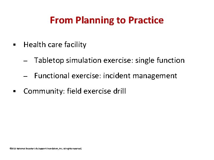 From Planning to Practice § Health care facility – Tabletop simulation exercise: single function