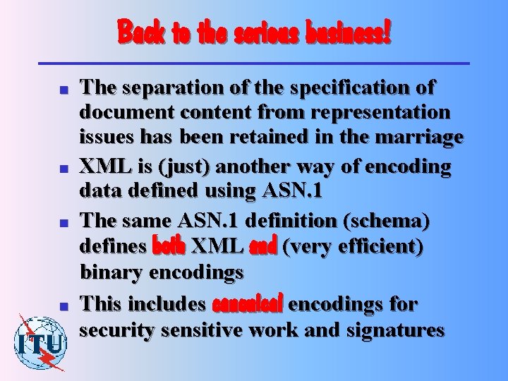 Back to the serious business! n n The separation of the specification of document