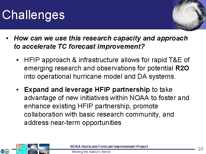 Challenges • How can we use this research capacity and approach to accelerate TC