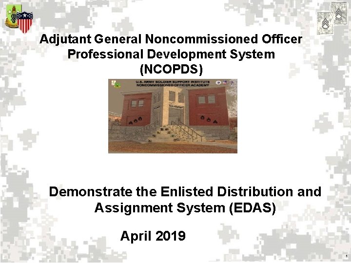 Adjutant General Noncommissioned Officer Professional Development System (NCOPDS) Demonstrate the Enlisted Distribution and Assignment
