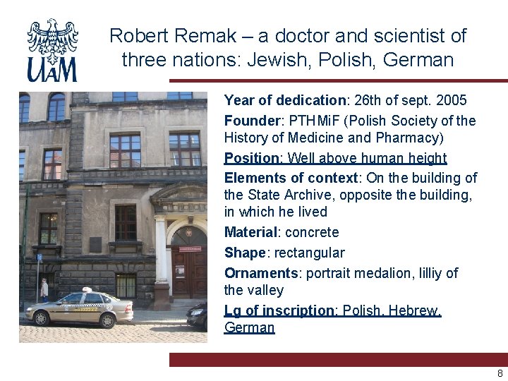 Robert Remak – a doctor and scientist of three nations: Jewish, Polish, German Year