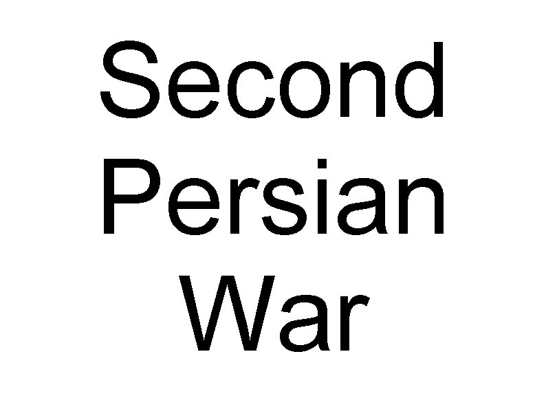 Second Persian War 
