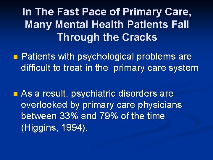 In The Fast Pace of Primary Care, Many Mental Health Patients Fall Through the