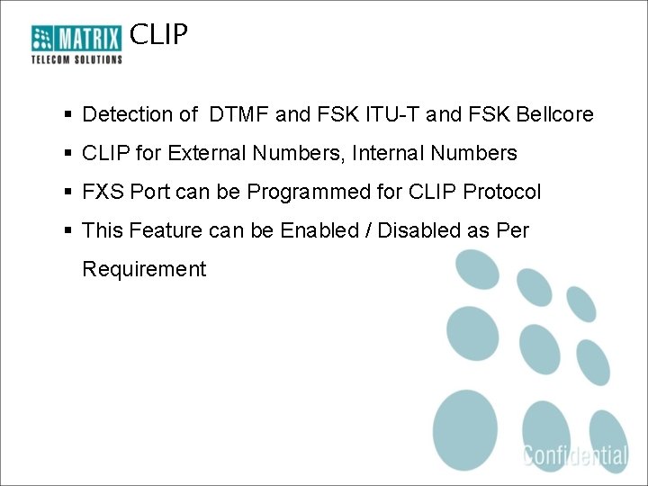 CLIP § Detection of DTMF and FSK ITU-T and FSK Bellcore § CLIP for