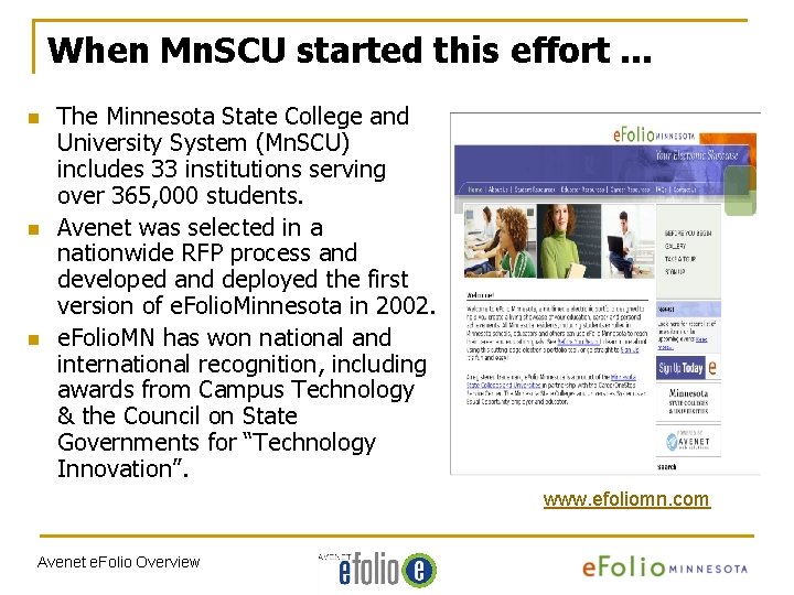 When Mn. SCU started this effort. . . n n n The Minnesota State