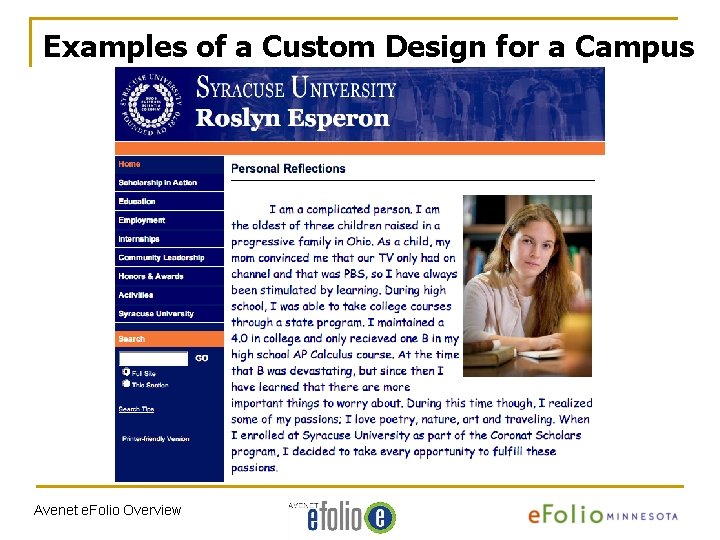 Examples of a Custom Design for a Campus Avenet e. Folio Overview 