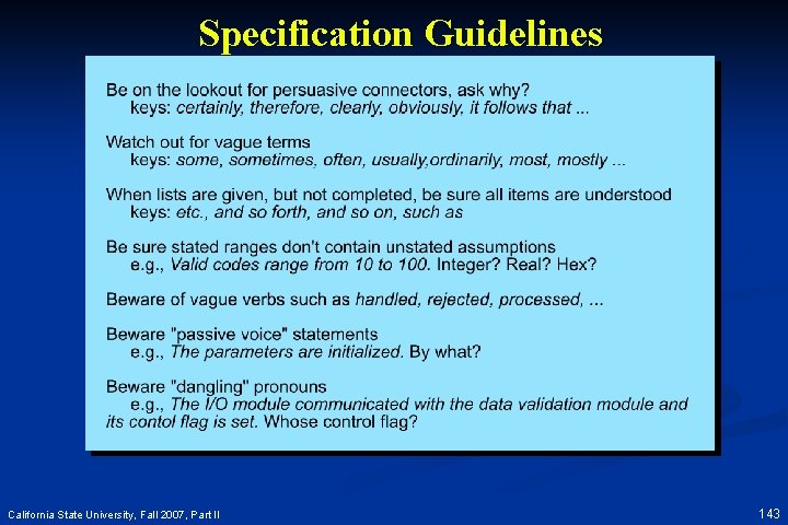 Specification Guidelines California State University, Fall 2007, Part II 143 