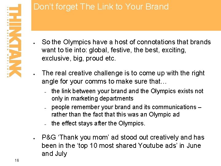 Don’t forget The Link to Your Brand So the Olympics have a host of