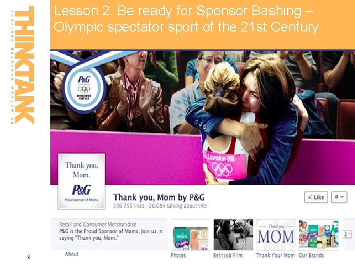 Lesson 2. Be ready for Sponsor Bashing – Olympic spectator sport of the 21