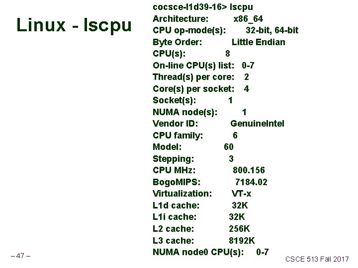 Linux - lscpu – 47 – cocsce-l 1 d 39 -16> lscpu Architecture: x
