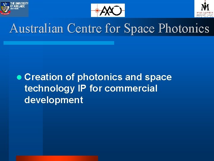 Australian Centre for Space Photonics l Creation of photonics and space technology IP for