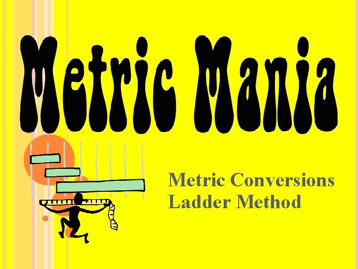 Metric Conversions Ladder Method 