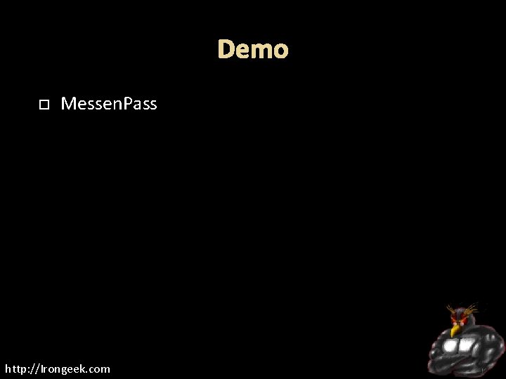 Demo Messen. Pass http: //Irongeek. com 