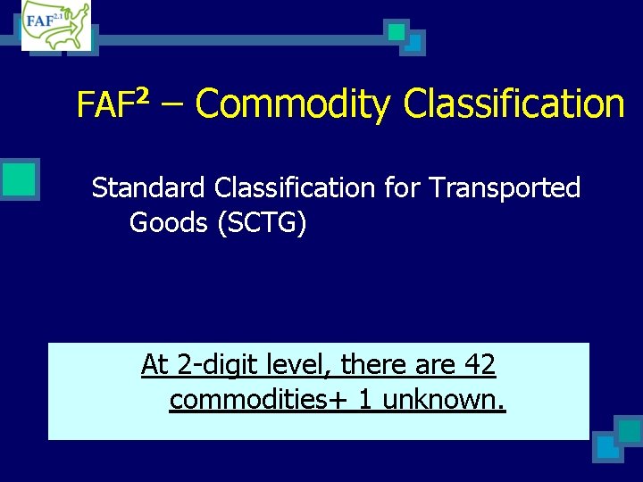 FAF 2 The Second Generation of Freight Analysis