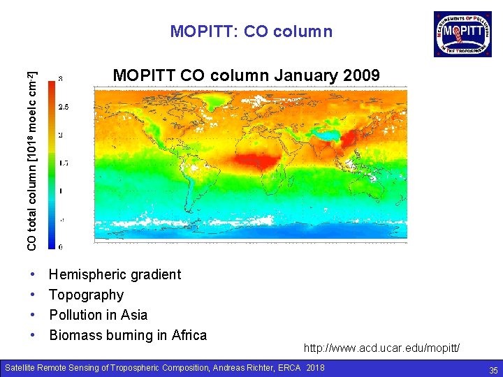 CO total column [1018 moelc cm-2] MOPITT: CO column • • MOPITT CO column
