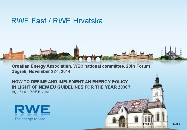 RWE East / RWE Hrvatska Croatian Energy Association, WEC national committee, 23 th Forum