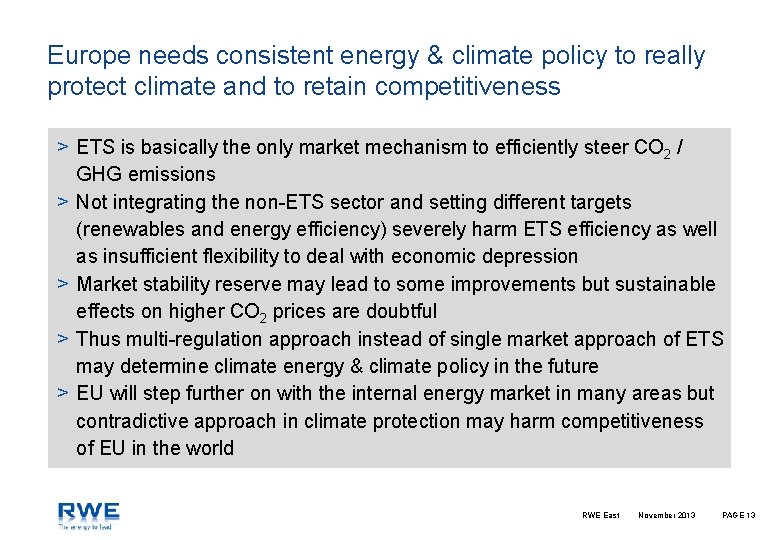 Europe needs consistent energy & climate policy to really protect climate and to retain