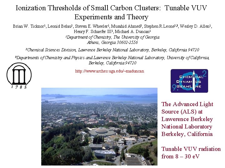 Ionization Thresholds of Small Carbon Clusters: Tunable VUV Experiments and Theory Brian W. Ticknor