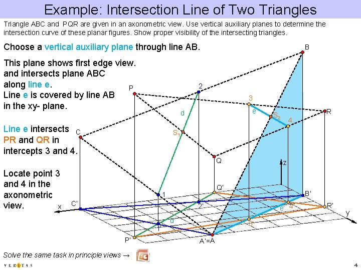 Example: Intersection Line of Two Triangles Triangle ABC and PQR are given in an