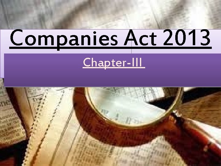 Companies Act 2013 Chapter-III 