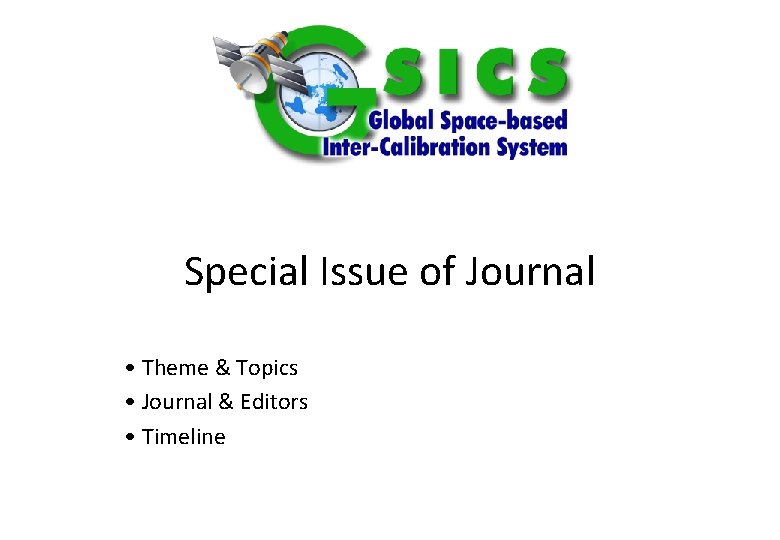 Special Issue of Journal • Theme & Topics • Journal & Editors • Timeline