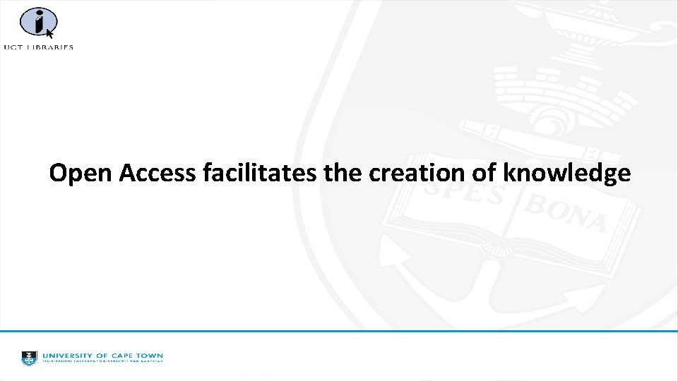 Open Access facilitates the creation of knowledge 