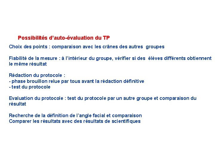  Possibilités d’auto-évaluation du TP Choix des points : comparaison avec les crânes des