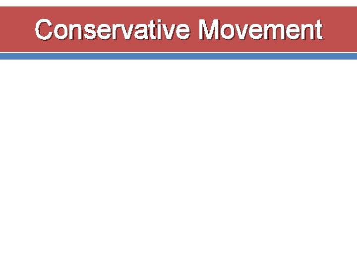 Conservative Movement 